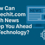 betechit.com tech news​